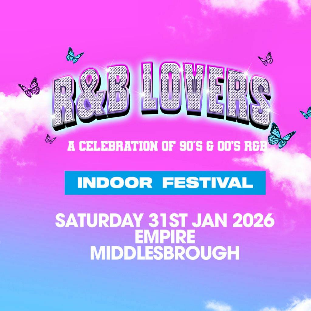 R&B Lovers - Saturday 31st January - Empire Middlesbrough at The Middlesbrough Empire