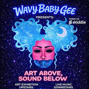 Wavy Baby Gee Presents - Art Above, Sound Below