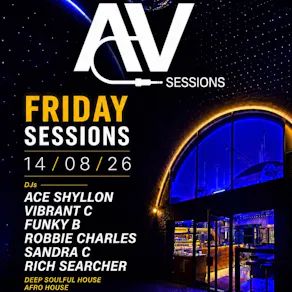 AV Friday Sessions