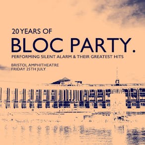 Bloc Party '20 Years of Bloc Party' LIVE | Siren Bristol