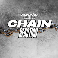 Kingdom Wrestling presents Chain Reaction at St Peters Church