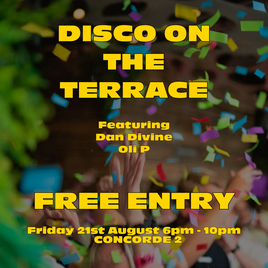 Disco On The Terrace at The Concorde 2