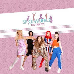 Spice World Tribute & The Power of She