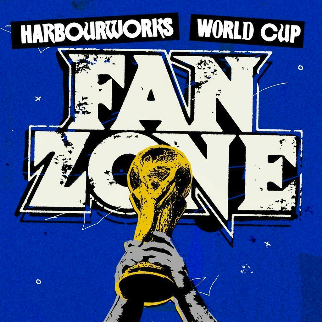World Cup Fanzone: The Final at Harbourworks