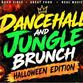 Dancehall & Jungle Brunch (Halloween Edition)