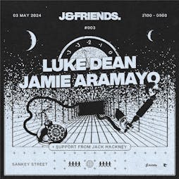 J&Friends: Luke Dean Tickets | Sankey Street Basement Warrington  | Fri 3rd May 2024 Lineup