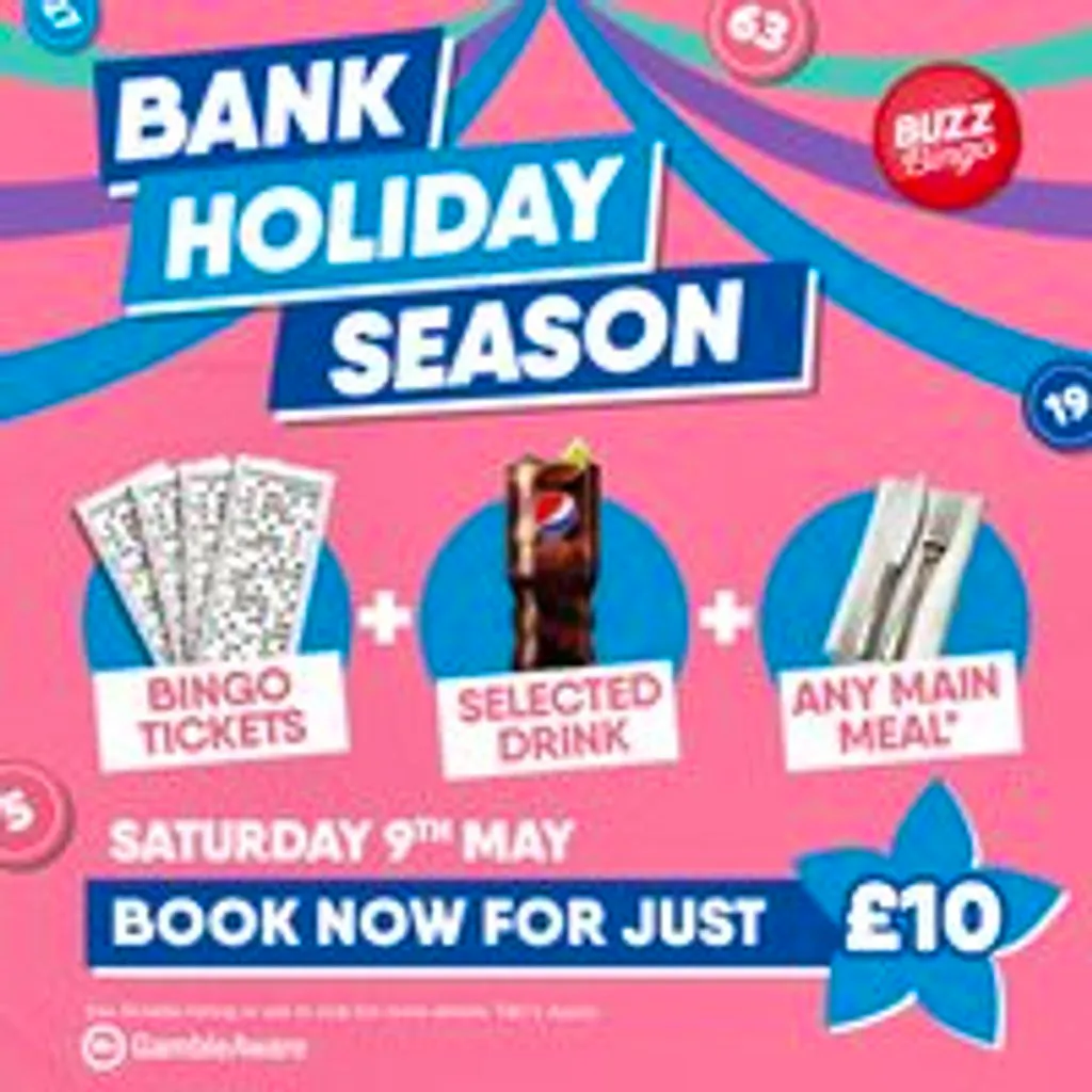Bank Holiday Season - Buzz Bingo Coatbridge 09/05 at Buzz Bingo Coatbridge