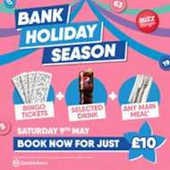 Bank Holiday Season - Buzz Bingo Coatbridge 09/05 at Buzz Bingo Coatbridge