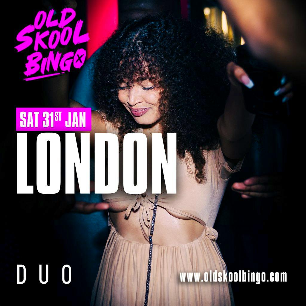 Old Skool Bingo Sat 31st Jan London at Duo Clapham