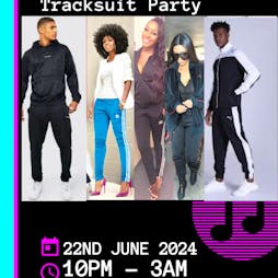 Back 2 Basics: Tracksuit Party Tickets | Kings Head Birmingham  | Sat 22nd June 2024 Lineup