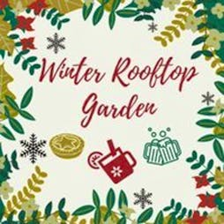 The Winter Rooftop Garden Tickets | Jacobs Roof Garden Cardiff  | Fri 2nd December 2022 Lineup