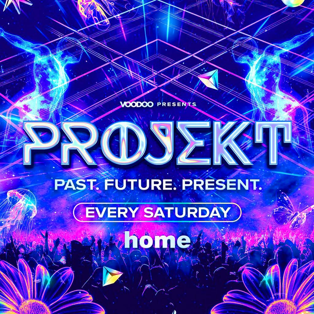 PROJEKT Saturdays @ Home at Home Nightclub