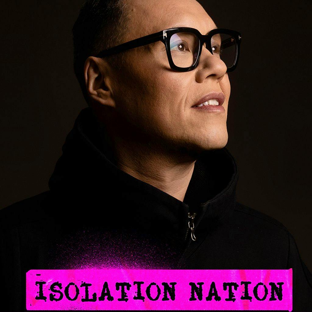 Gok Wan Presents: Isolation Nation Liverpool at The Dome At Grand Central Hall