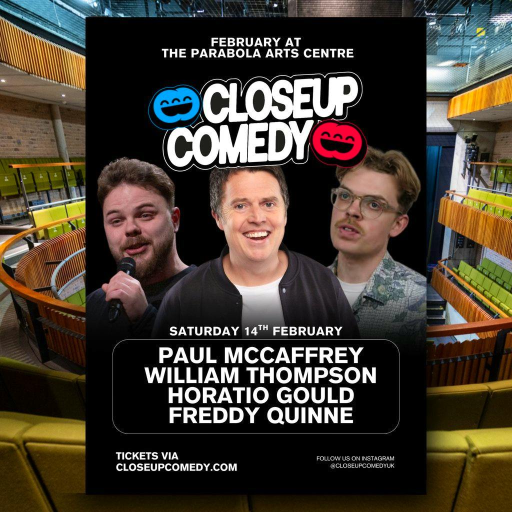 CLOSEUP COMEDY in Cheltenham with Paul McCaffrey and more! at Parabola Arts Centre