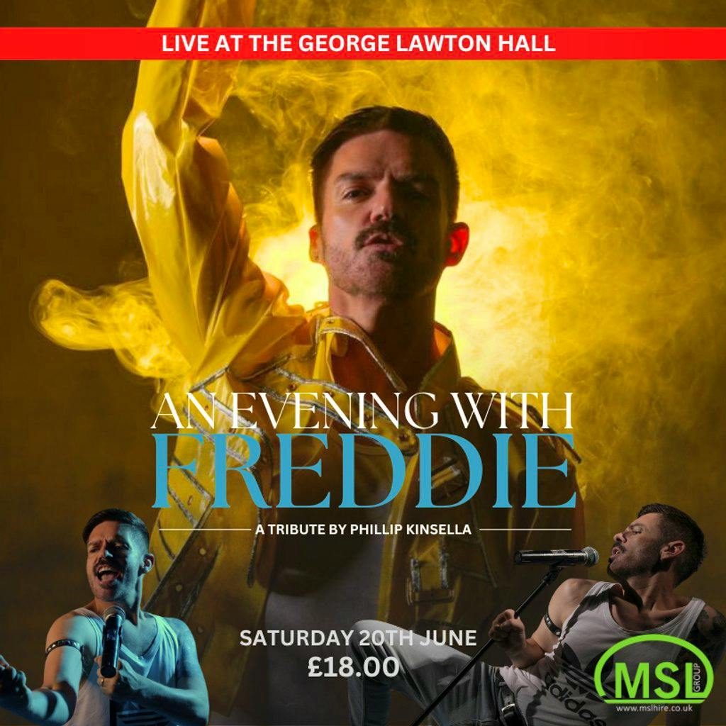 An Evening with Freddie Mercury - A Tribute by Phillip Kinsella at George Lawton Hall