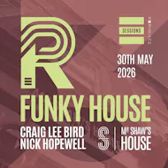 REM Sessions - 30th May at Mr Shaws House