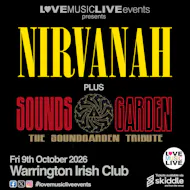 NIRVANAH & SOUNDS GARDEN - Warrington - Fri 9th Oct - Tributes at The Irish Club