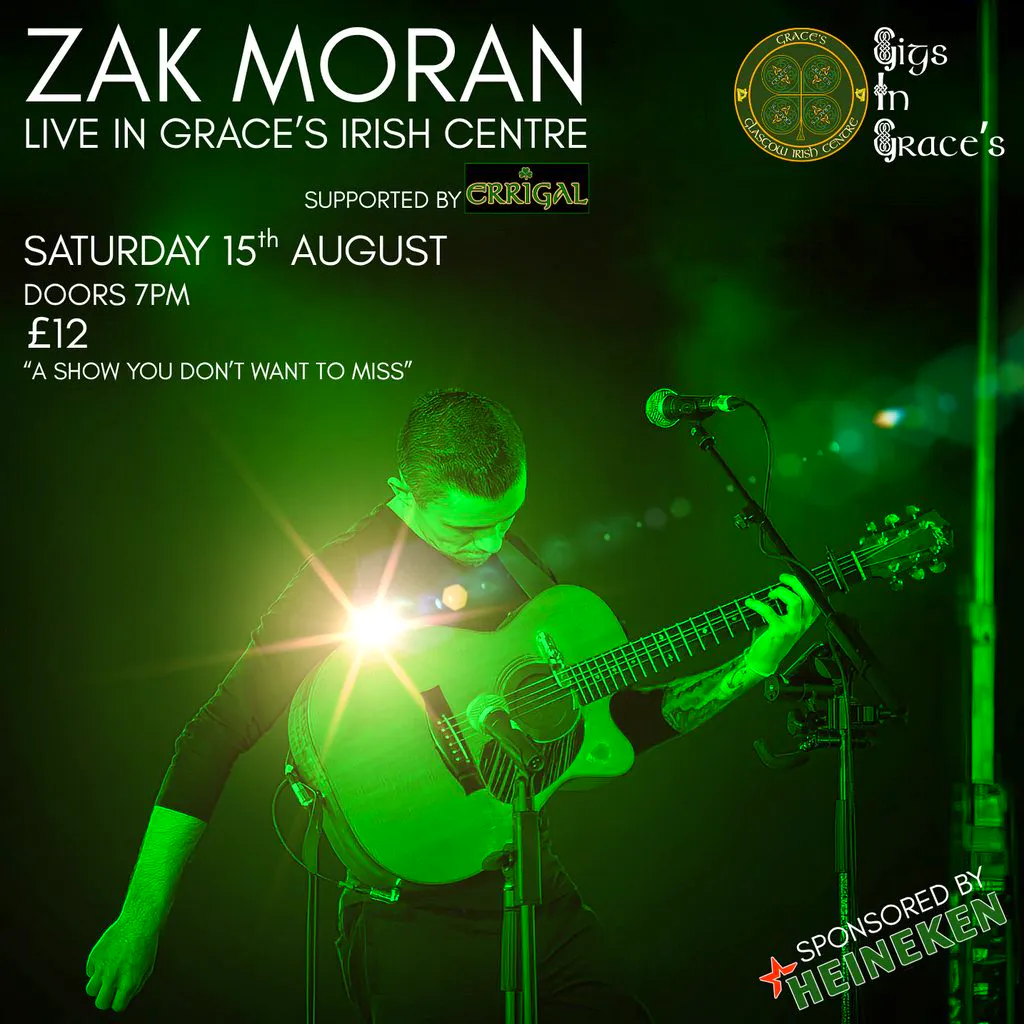 Zak Moran - Live At Grace's Irish Centre at Grace's Irish Centre