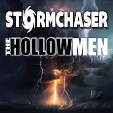 STORMCHASER and The HOLLOWMEN at DreadnoughtRock