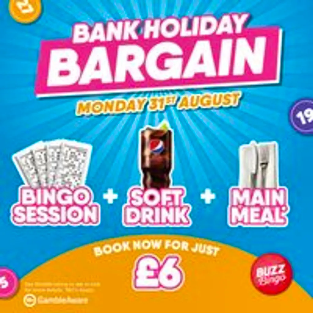 Bank Holiday Bargain - Buzz Bingo Walsall 31/08 at Buzz Bingo Walsall