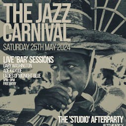 THE JAZZ CARNIVAL: JAZZ HEADS x MONUMENTALIST Afterparty Tickets | SIDE STREET STUDIO Manchester  | Sat 25th May 2024 Lineup