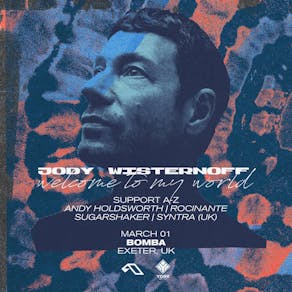 Jody Wisternoff (Anjunadeep) Day Party - Bomba - Exeter