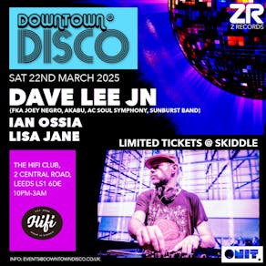 Downtown Disco with Dave Lee March 2025