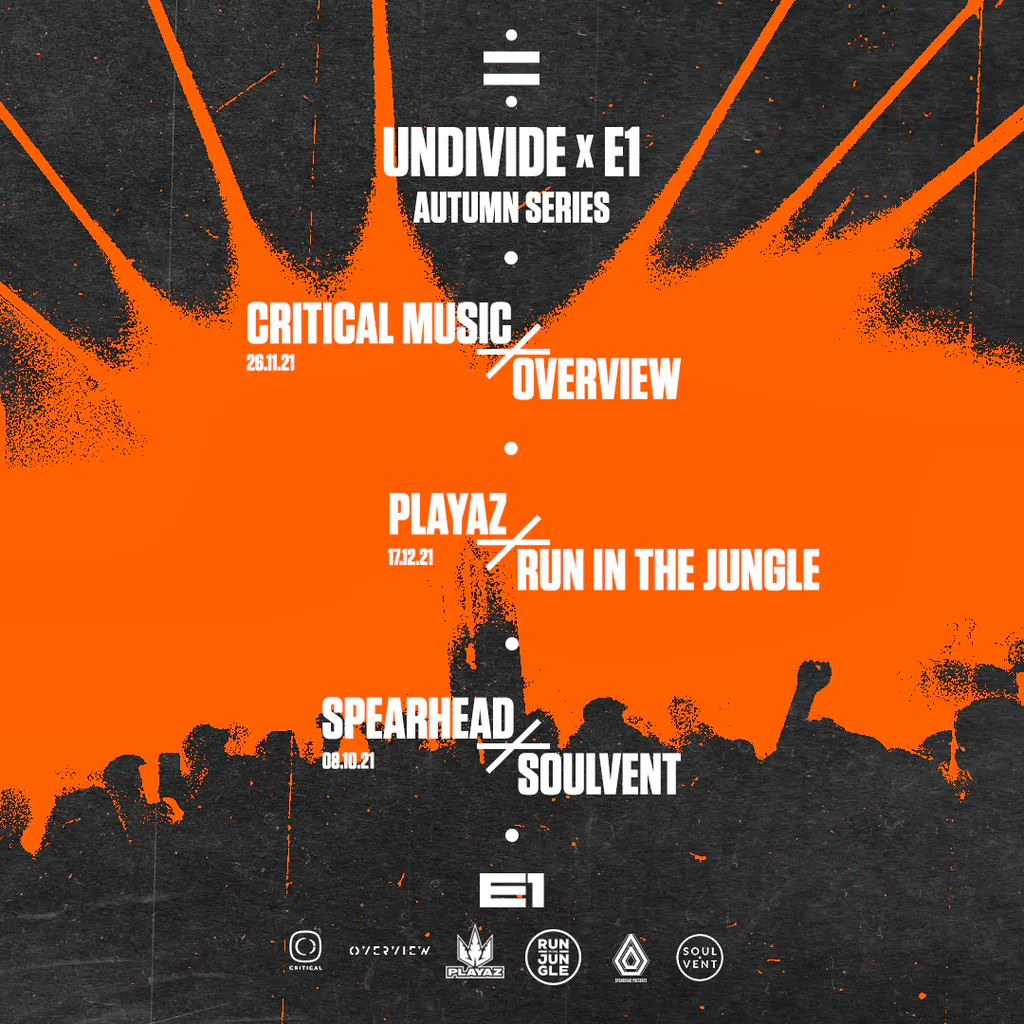 Undivide x E1 Autumn Series: Spearhead & Soulvent Tickets | E1 London London  | Fri 8th October 2021 Lineup