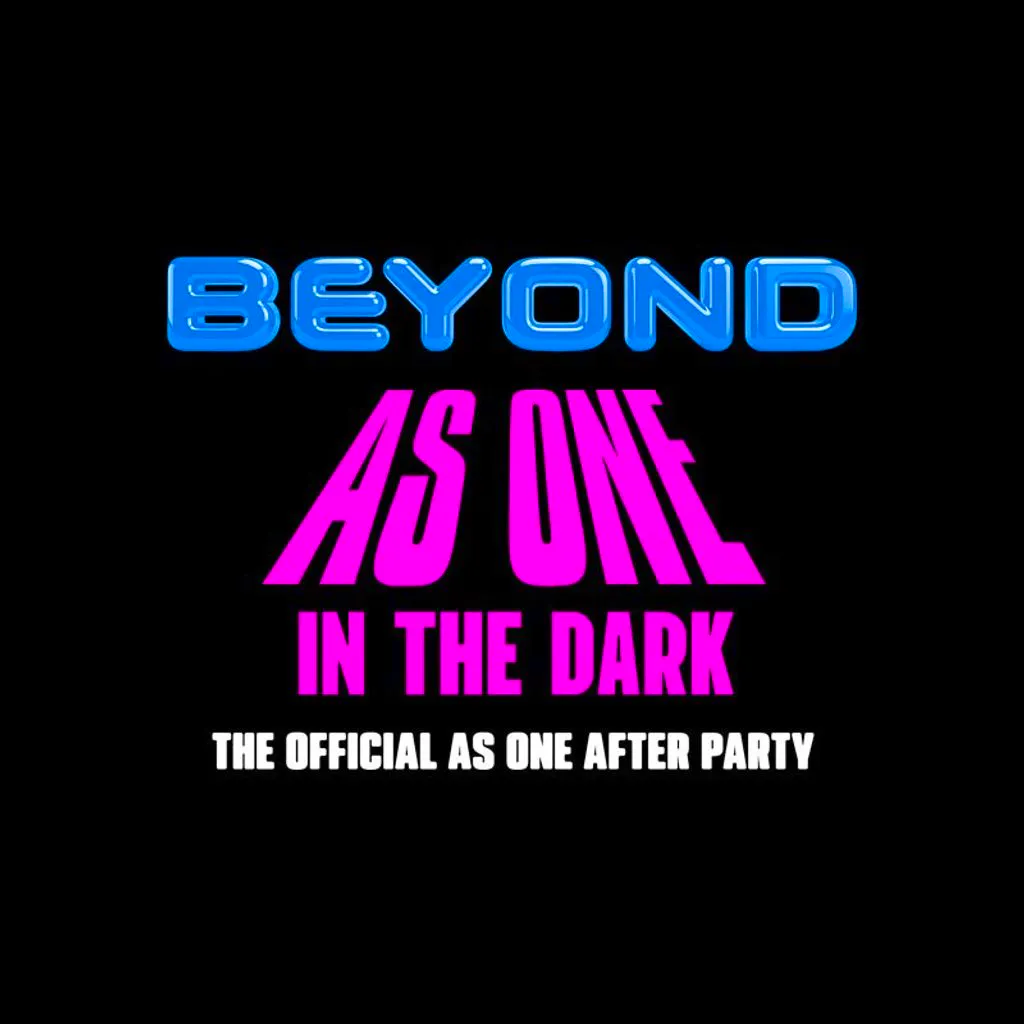 Beyond Presents As One in the Dark - As One Official After Party at FIRE Nightclub London