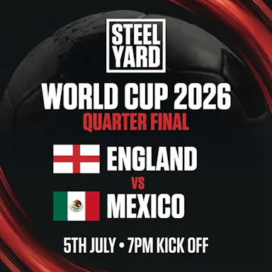 England Vs Mexico | Last 16| World Cup 2026 Live poster at Steel Yard