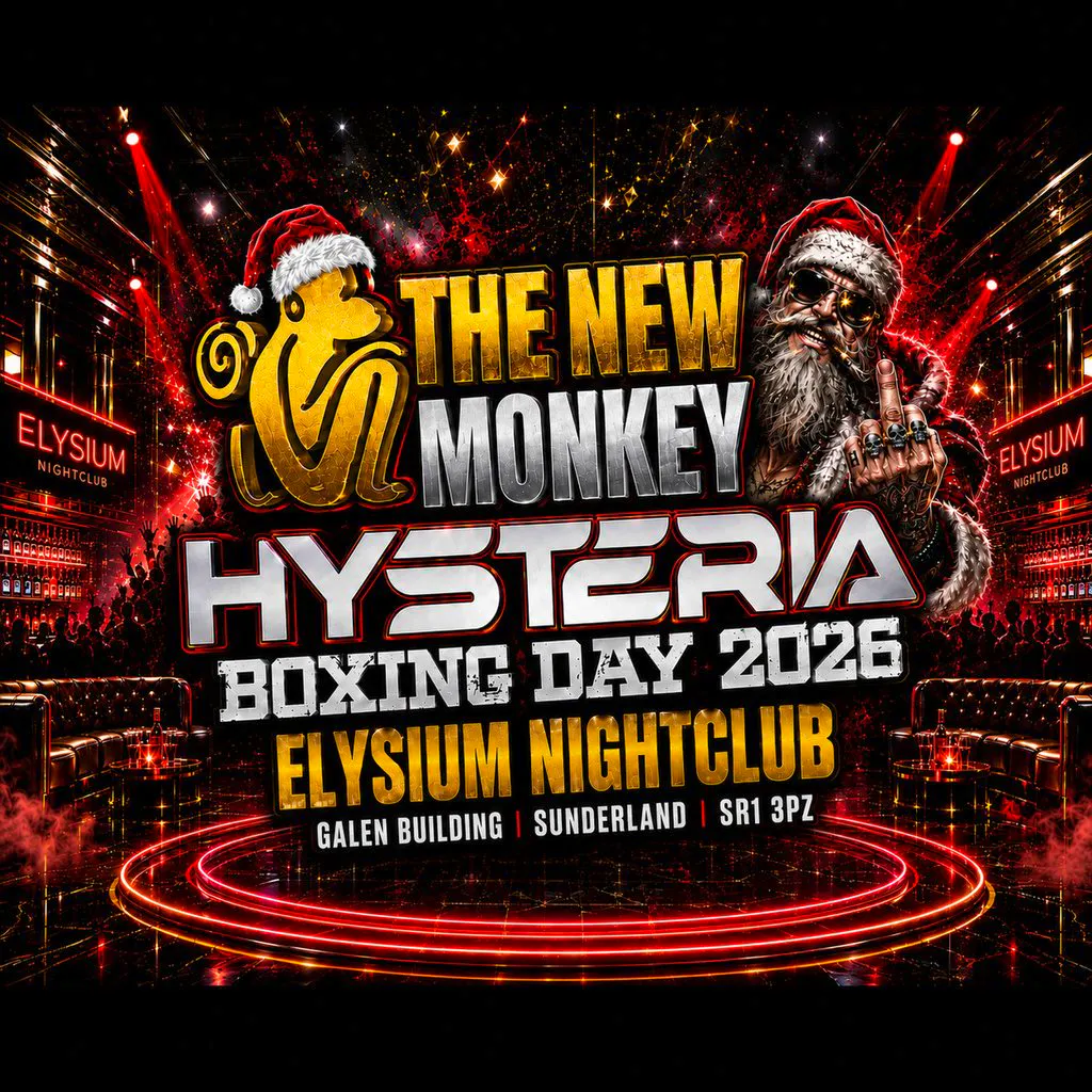 TNM vs HYSTERIA BOXING DAY at Elysium Nightclub Sunderland