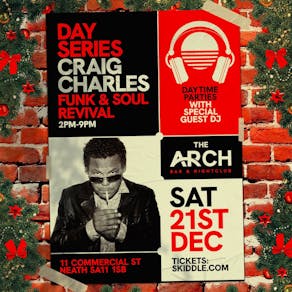 The Arch Day Series: Craig Charles Funk & Soul Revival