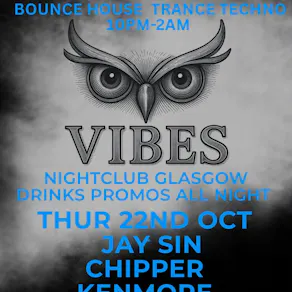 Vibes Thursdays Bounce, Techno & Trance