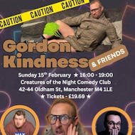 Gordon Kindness & Friends at Creatures Comedy Club