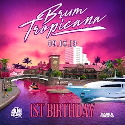 Sum Cellar presents Brum Tropicana 1st Birthday Tickets | Hare And Hounds Kings Heath Birmingham  | Fri 9th August 2019 Lineup