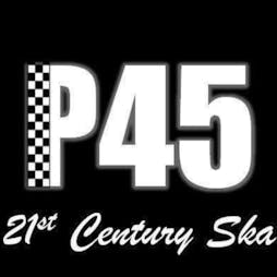 Friday Night Live - Ska Special with P45 Tickets | Players Lounge Billericay  | Fri 9th September 2022 Lineup