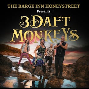 The Barge Inn Presents: 3 Daft Monkeys