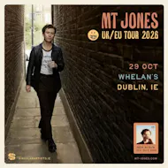 MT Jones at Whelans Dublin