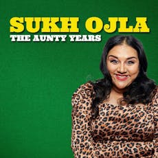 Sukh Ojla : The Aunty Years Harrow at Harrow Arts Centre