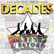 DECADES - Beatles & Beyond with Itchycoo Park at The Ferry