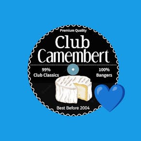 Club Classics @ CLUB CAMEMBERT - Featuring DJ Woody Cook