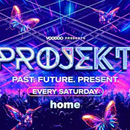 PROJEKT Saturdays @ Home at Home Nightclub