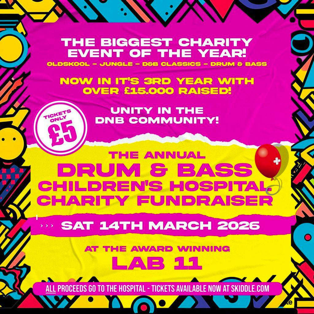 The Annual Drum & Bass Children's Hospital Charity Fundraiser at LAB11