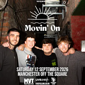 Movin' On - Manchester