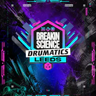 Breakin Science & Drumatics Leeds at O2 Academy