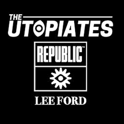 Venue: the utopiates with republic and lee ford | EBGBs Liverpool  | Sat 1st October 2022