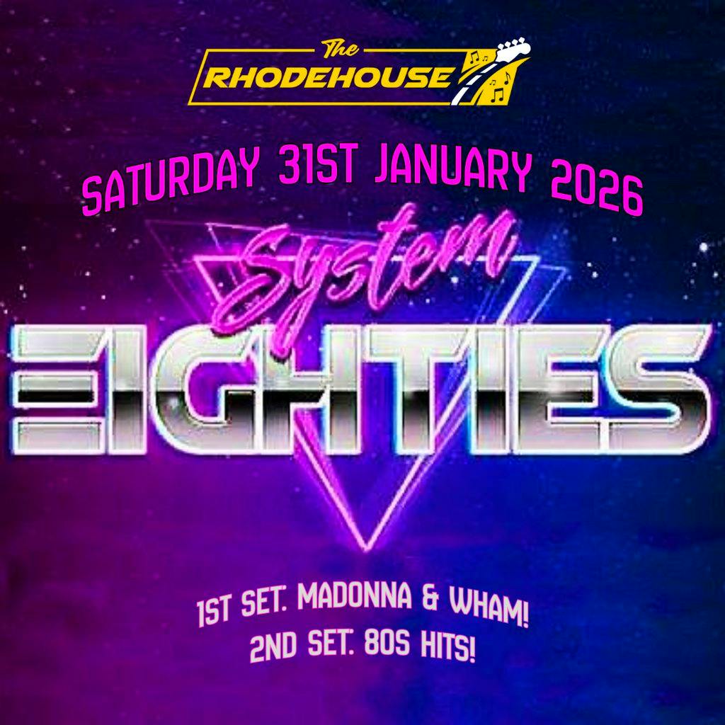 System 80s at The Rhodehouse