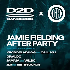 Dance2Dis x Groove Hut Jamie Fielding After Party