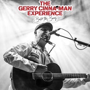 The Gerry Cinna-Man Experience