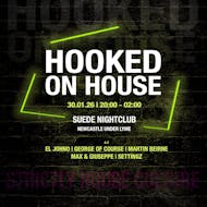 Hooked on House at Suede Nightclub. Newcastle Under Lyme ST5 1PS